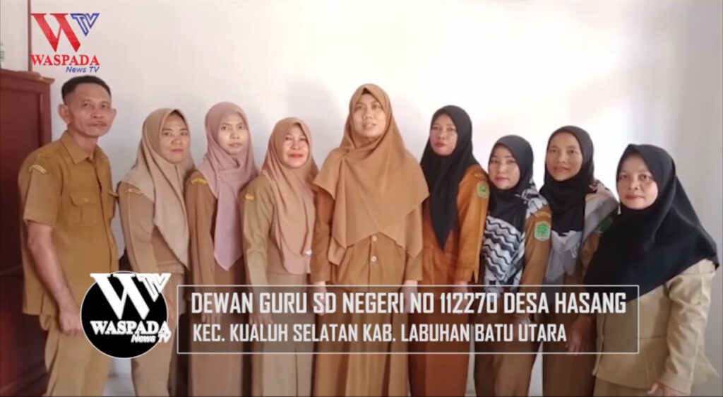 Dewan Guru SD Negeri No 112270 Desa Hasang Kec Kualuh Selatan Labura